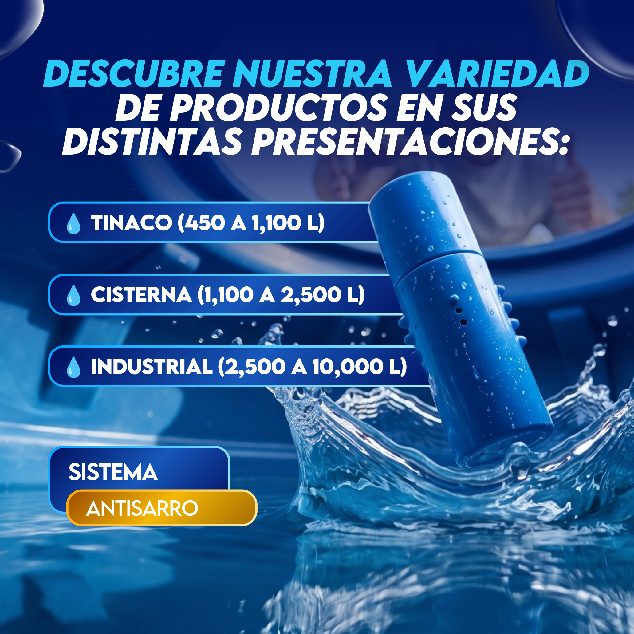 Sistema Antisarro para Tinaco de 450 a 1,100 L